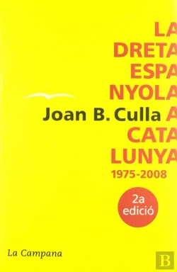 Bertrand.pt - Dreta Espanyola A Catalunya, La