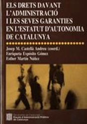 Drets Davant L'Administració I Les Seves Garanties En L'Estatut D'Autonomia De Catalunya/Els