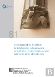 Drets Lingü¡Stics, De Debò? Els Drets Lingü¡Stics En Les Actuacions Administratives I En Determinade
