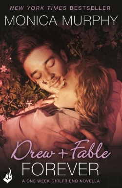Bertrand.pt - Drew + Fable Forever: A One Week Girlfriend Novella 3.5