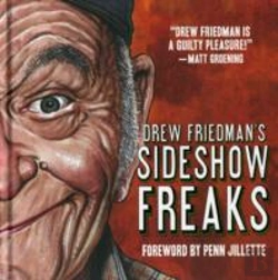 Bertrand.pt - Drew Friedman'S Sideshow Freaks