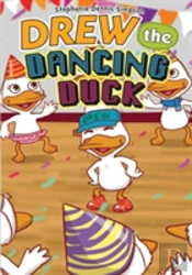Drew The Dancing Duck