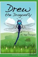 Drew The Dragonfly