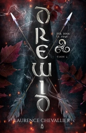 Drewid, Tome 2 : Fer Sous Le Vent