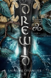 Drewid, Tome 3 : De Larmes Et D'Argile