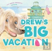 Drew'S Big Vacation