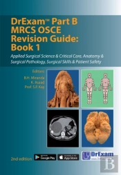Drexam Part B Mrcs Osce Revision Guide: Book 1