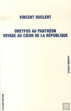 Bertrand.pt - Dreyfus Au Panthéon ; Voyage Au Coeur De La République