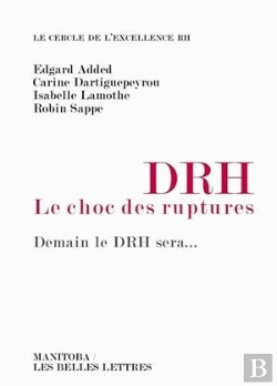 Bertrand.pt - Drh, Le Choc Des Ruptures : Demain Le Drh Sera...