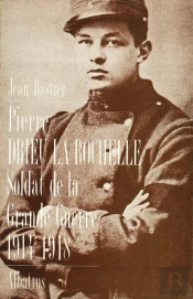 Drieu La Rochelle,Soldat De La Grande Guerre