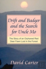 Drift And Badger And The Search For Uncl