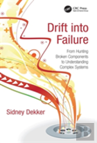 Drift Into Failure