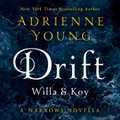 Drift: Willa & Koy