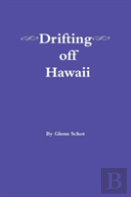 Drifting Off Hawaii