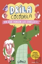 Drila Cocodrila 7. En Que Pensen Les Ovelles?