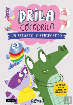 Bertrand.pt - Drila Cocodrila 8. Un Secreto Supersecreto