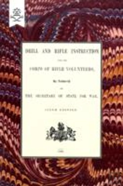 Bertrand.pt - Drill And Rifle Instruction For The Corps Of Rifle Volunteers 1860