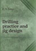 Drilling Practice And Jig Design