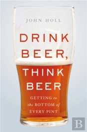 Drink Beer, Think Beer