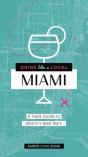 Drink Like A Local: Miami