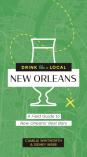 Drink Like A Local: New Orleans