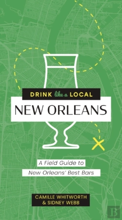 Bertrand.pt - Drink Like A Local: New Orleans