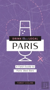 Drink Like A Local: Paris
