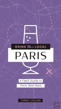 Bertrand.pt - Drink Like A Local: Paris