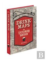 Drink Maps In Victorian Britain