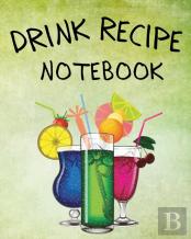 Drink Recipe Notebook
