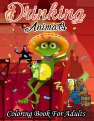 Drinking Animals Coloring Book For Adults