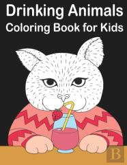 Drinking Animals Coloring Book For Kids