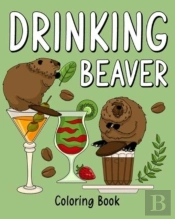 Drinking Beaver Coloring Book