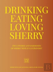 Drinking, Eating, Loving Sherry