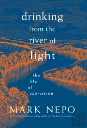 Drinking From The River Of Light