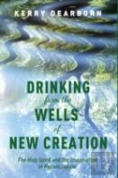 Drinking From The Wells Of New Creation