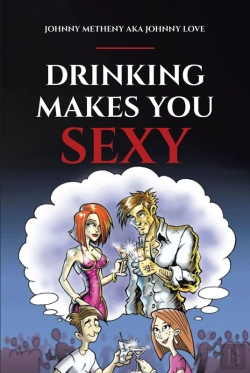 Bertrand.pt - Drinking Makes You Sexy