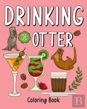 Drinking Otter Coloring Book