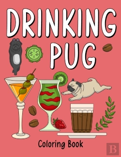Bertrand.pt - Drinking Pug Coloring Book