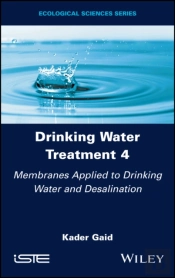 Drinking Water Treatment, Membranes Applied To Drinking Water And Desalination