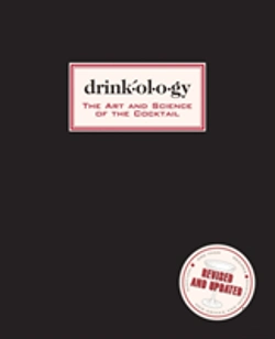 Bertrand.pt - Drinkology: Revised And Updated: The Art And Science Of The Cocktail