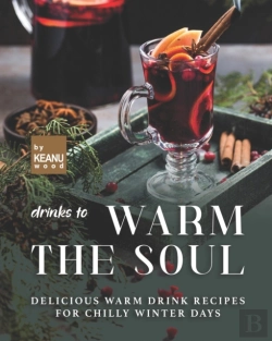 Bertrand.pt - Drinks To Warm The Soul