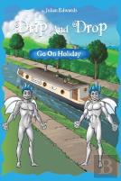 Drip And Drop Goes On Holiday