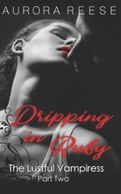 Dripping In Ruby
