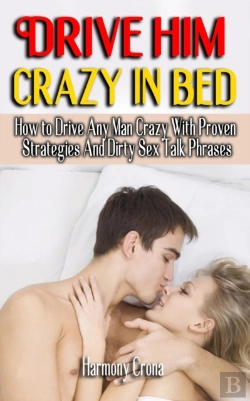 Bertrand.pt - Drive Him Crazy In Bed