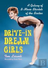 Drive-In Dream Girls