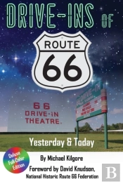 Drive-Ins Of Route 66
