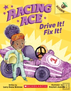 Bertrand.pt - Drive It! Fix It!: An Acorn Book (Racing Ace #1)