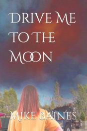 Drive Me To The Moon