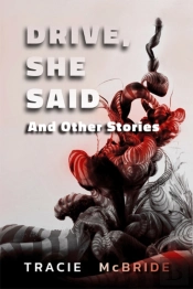 Drive, She Said And Other Stories